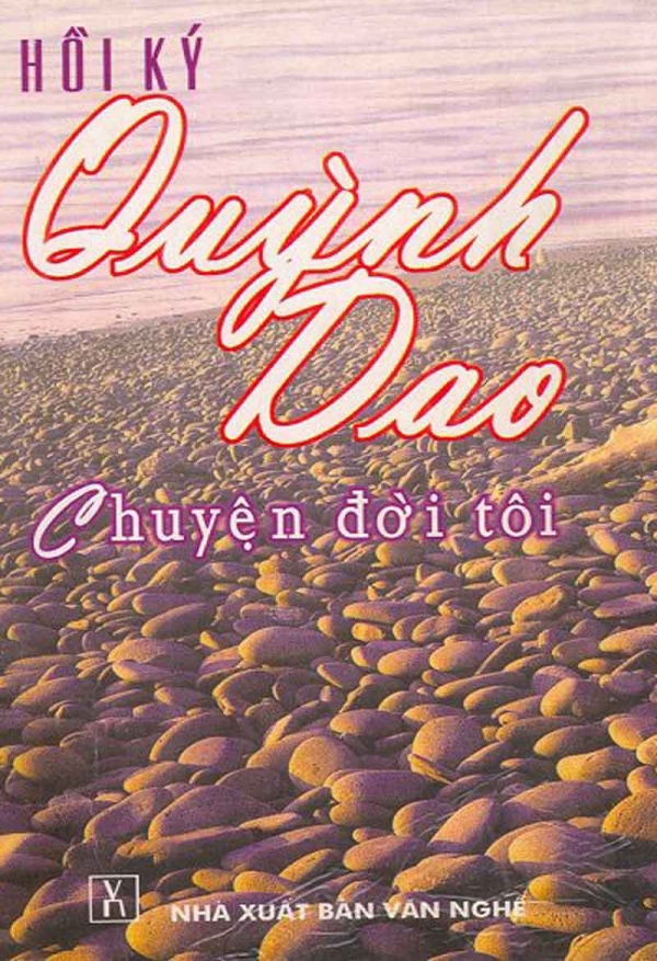 Hồi ký Quỳnh Dao - Chuyện Đời Tôi