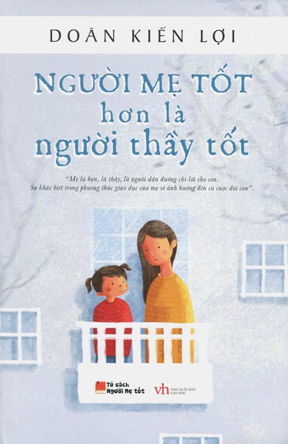 Người Mẹ Tốt Hơn Là Người Thầy Tốt