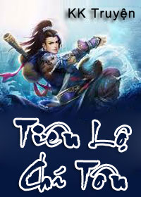 Tiên Lộ Chí Tôn [C]