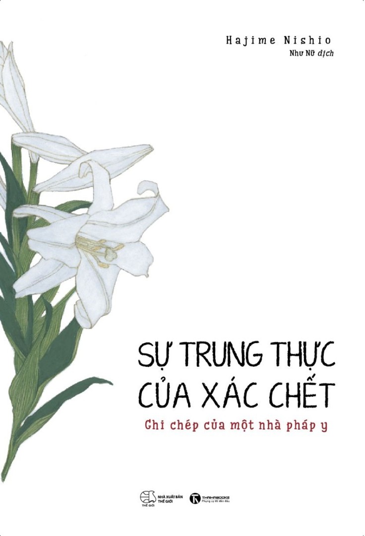 Sự Trung Thực Của Xác Chết - Ghi Chép Của Một Nhà Pháp Y