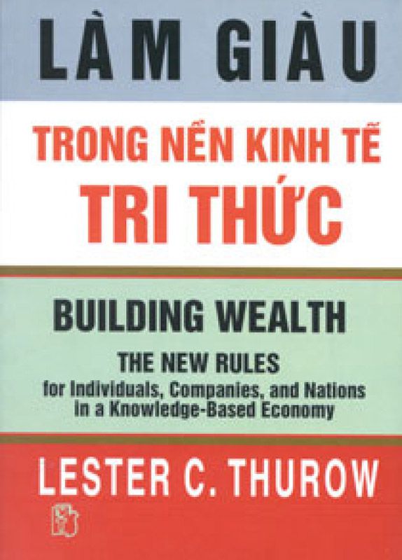 Làm Giàu Trong Nền Kinh Tế Tri Thức