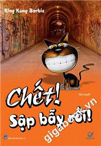 Chết, sập bẫy rồi!