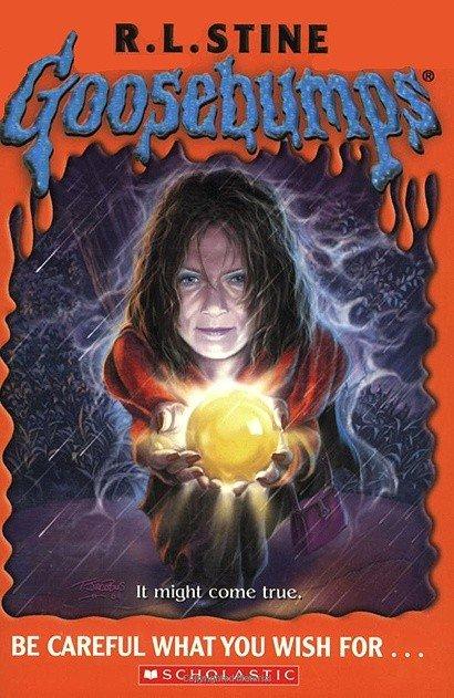 Classic Goosebumps #7: Be Careful What You Wish For
