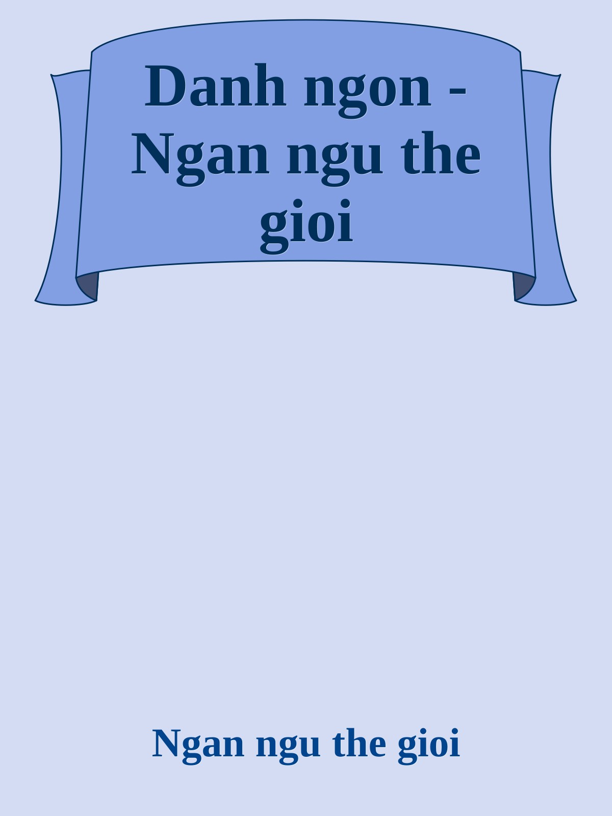 Danh ngon - Ngan ngu the gioi