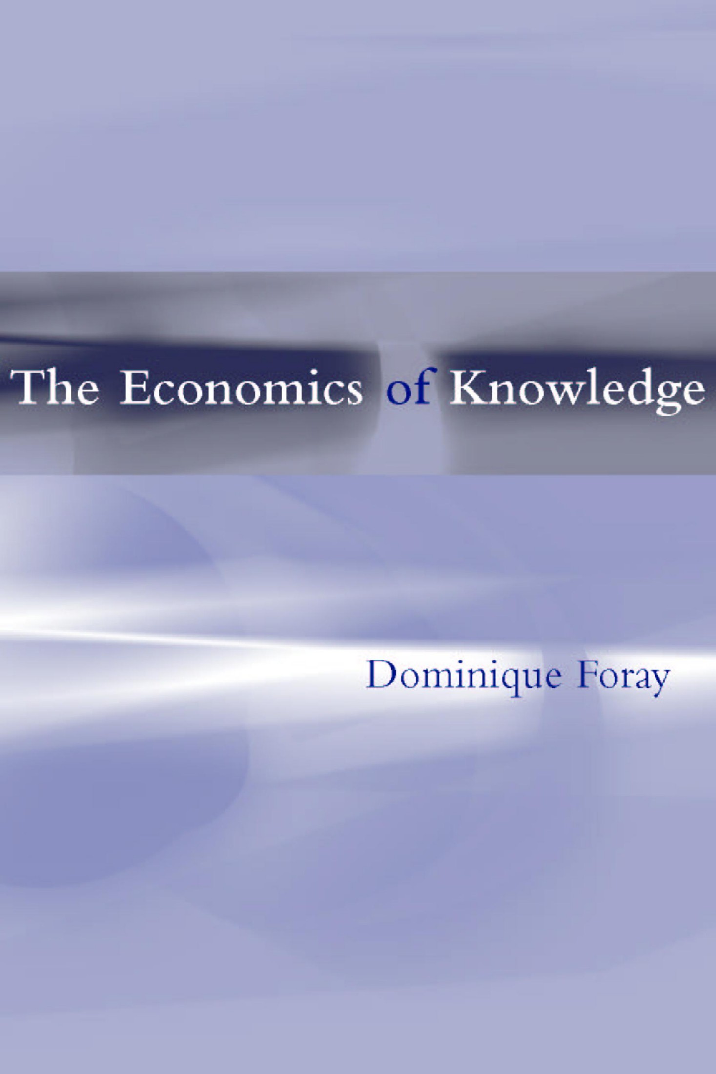 Economics of Knowledge