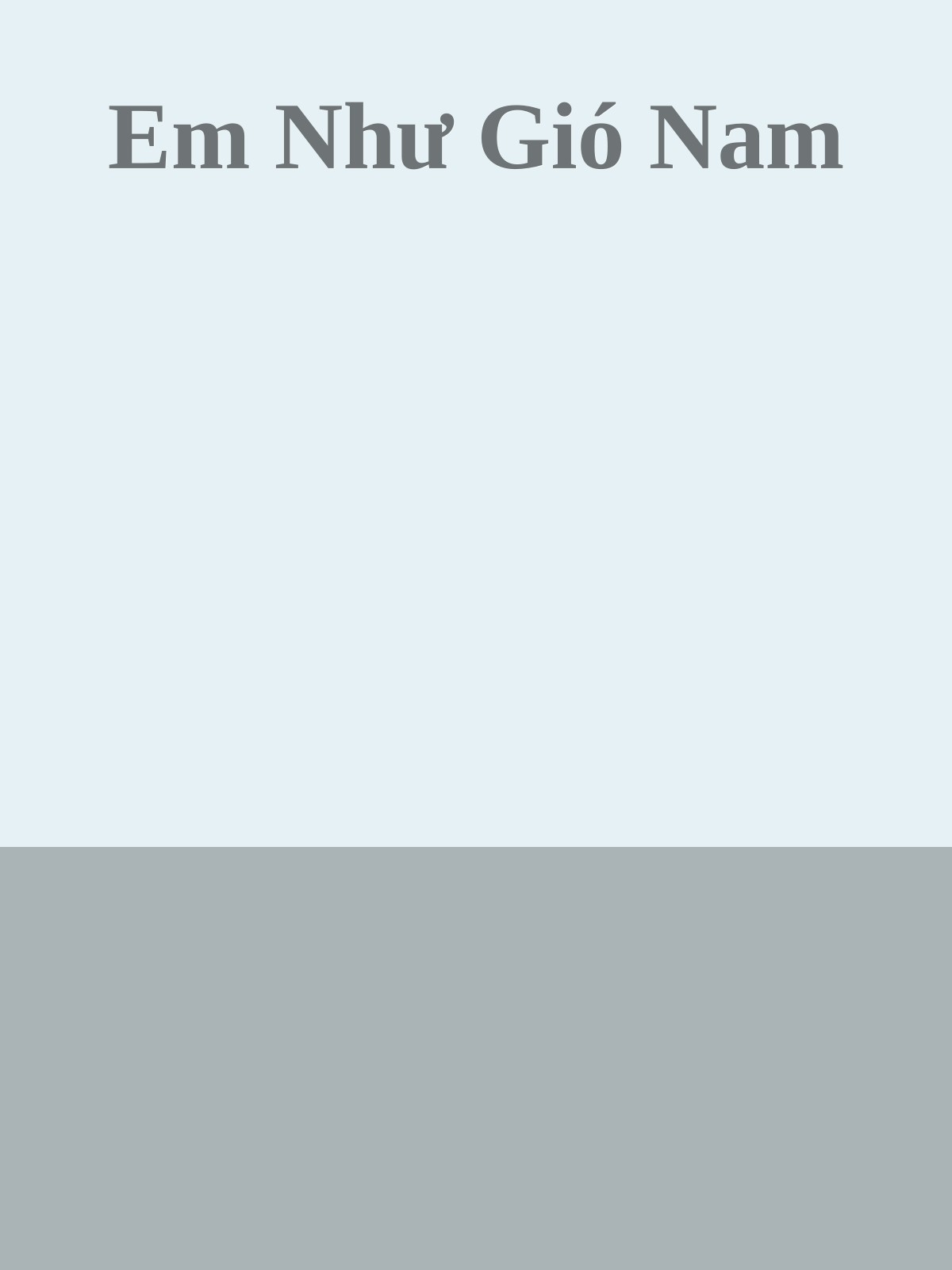 Em Như Gió Nam