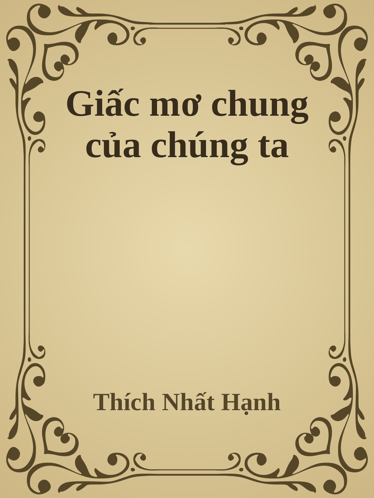 Giấc mơ chung của chúng ta