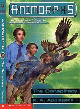 Animorphs -31- The Conspiracy