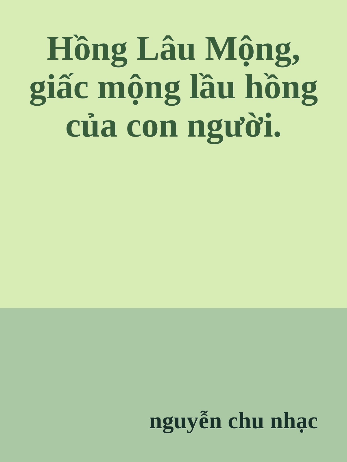 Hồng Lâu Mộng, giấc mộng lầu hồng của con người.
