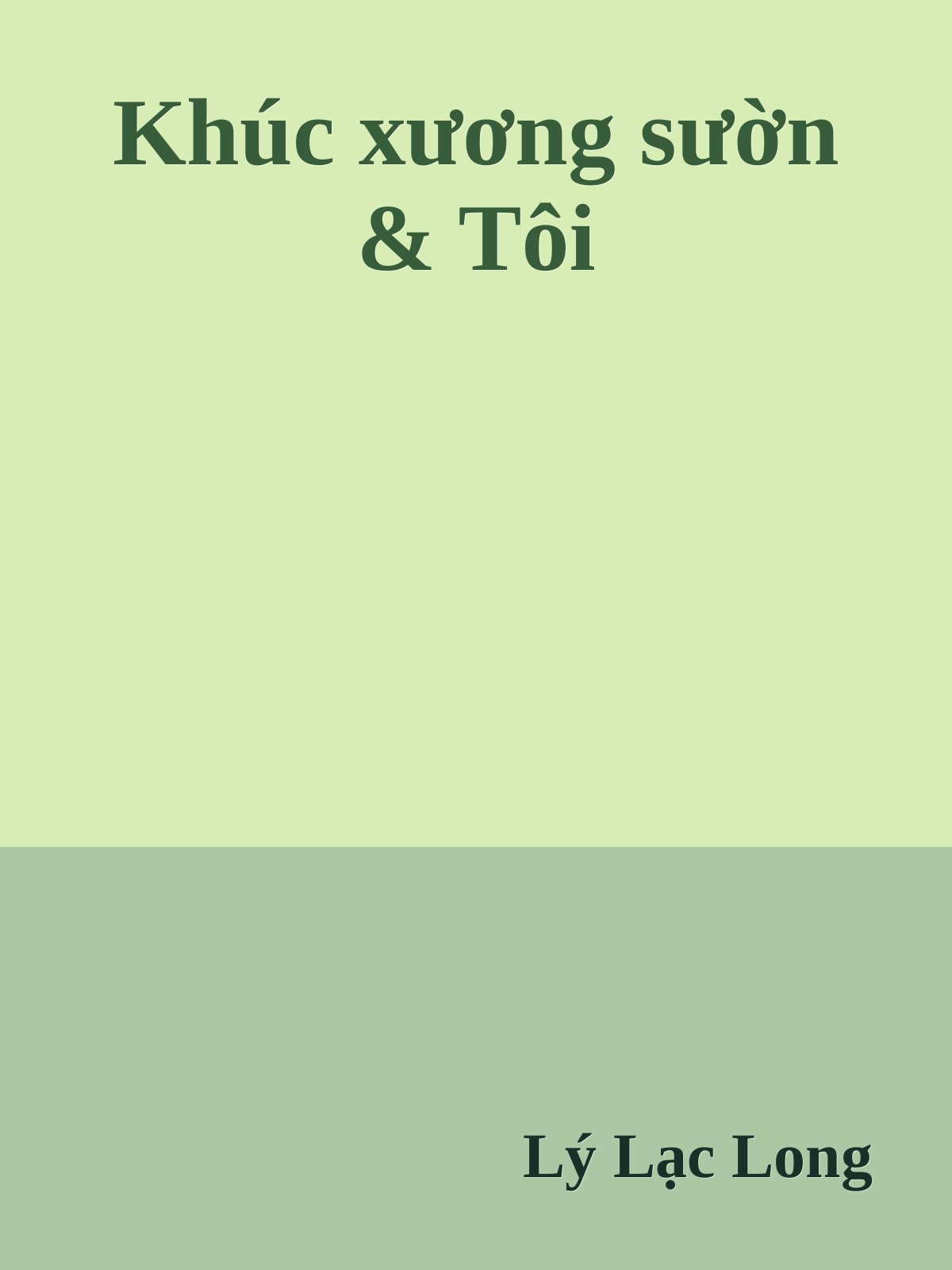 Khúc xương sườn & Tôi