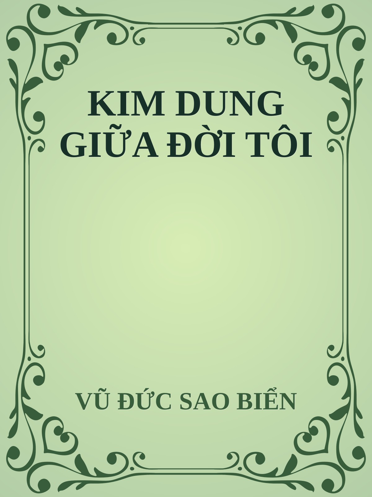 KIM DUNG GIỮA ĐỜI TÔI