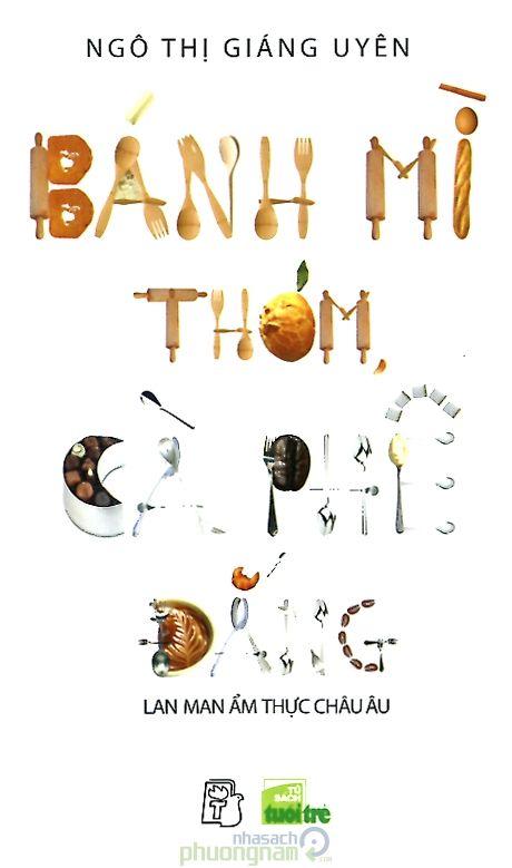 Banh mi thom, ca phe dang