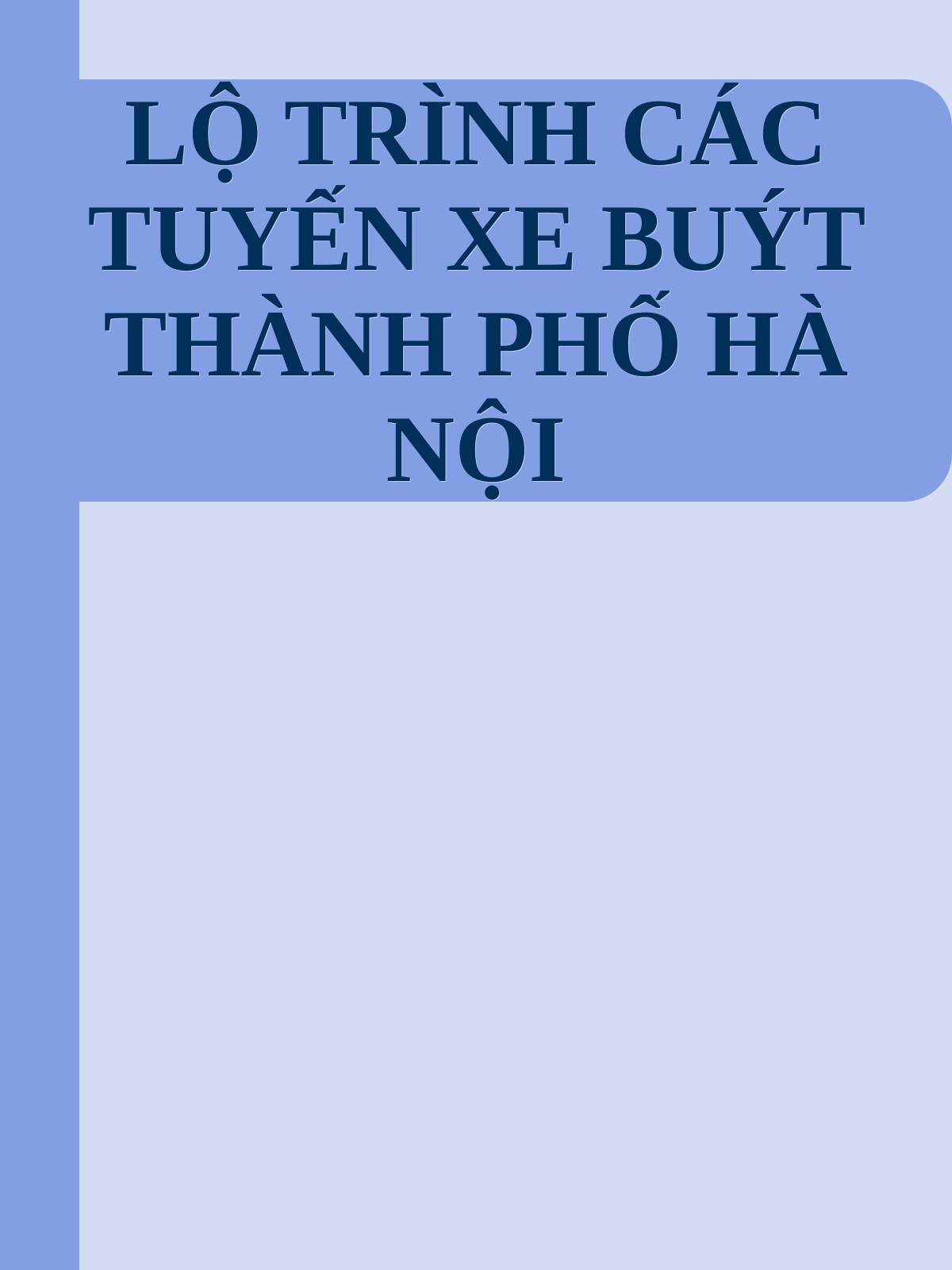 LỘ TRÌNH CÁC TUYẾN XE BUÝT THÀNH PHỐ HÀ NỘI