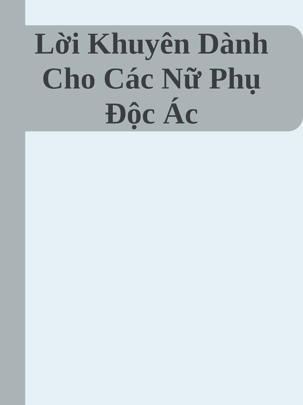 Lời Khuyên Dành Cho Các Nữ Phụ Độc Ác