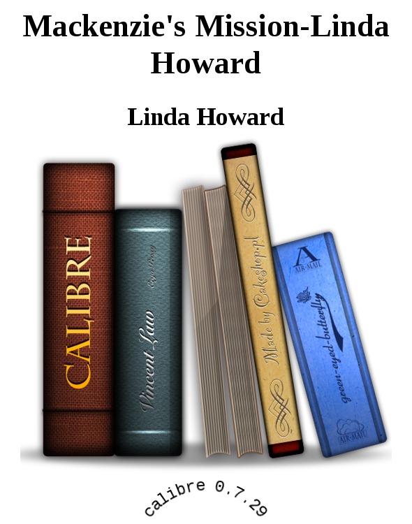 Mackenzie's Mission-Linda Howard