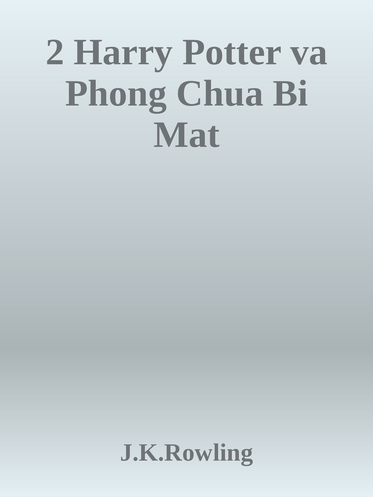 2 Harry Potter và Phòng Chứa Bí Mật
