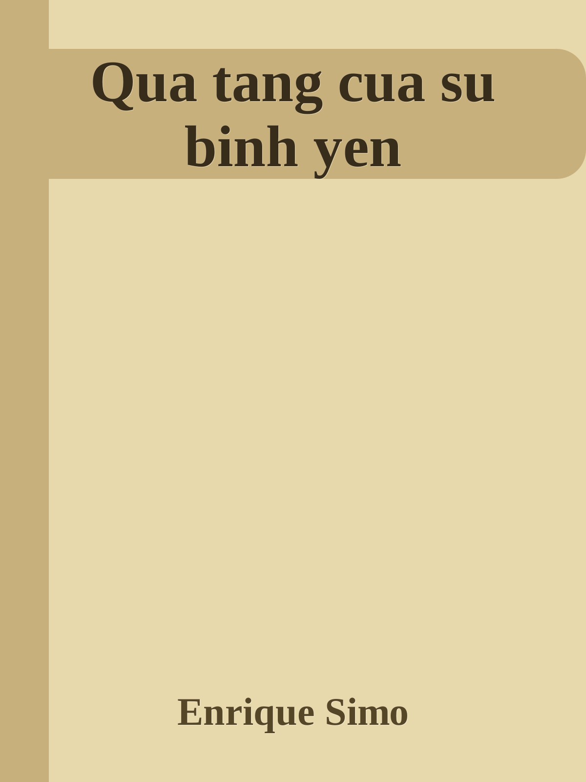 Qua tang cua su binh yen