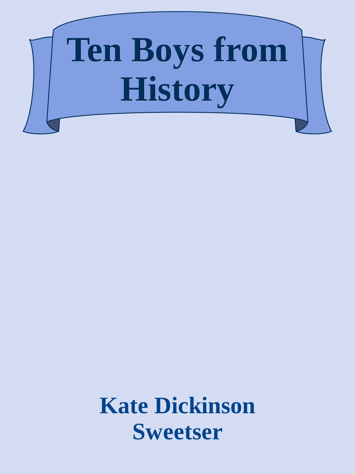 Ten Boys from History