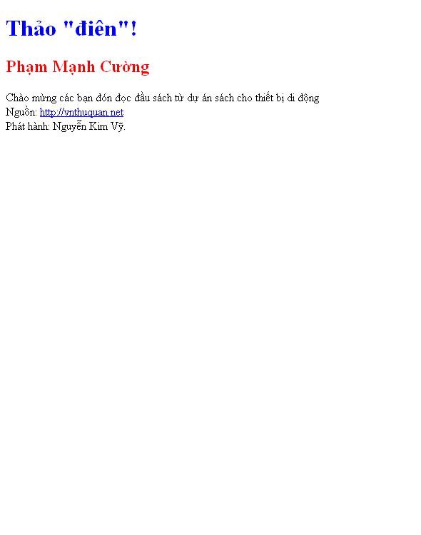 Thảo "điên"!