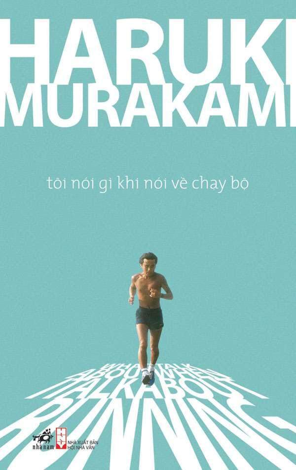 Tôi nói gì khi nói về chạy bộ