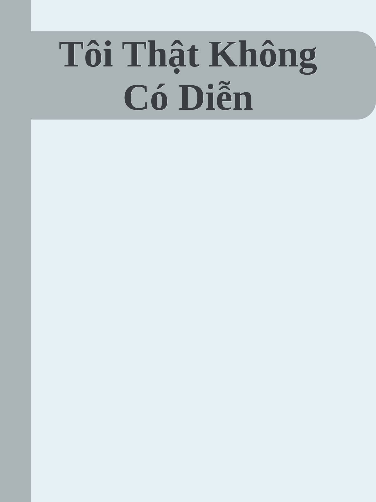Tôi Thật Không Có Diễn