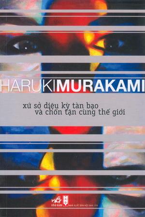 Xứ sở diệu kỳ tàn bạo và chốn tận cùng thế giới
