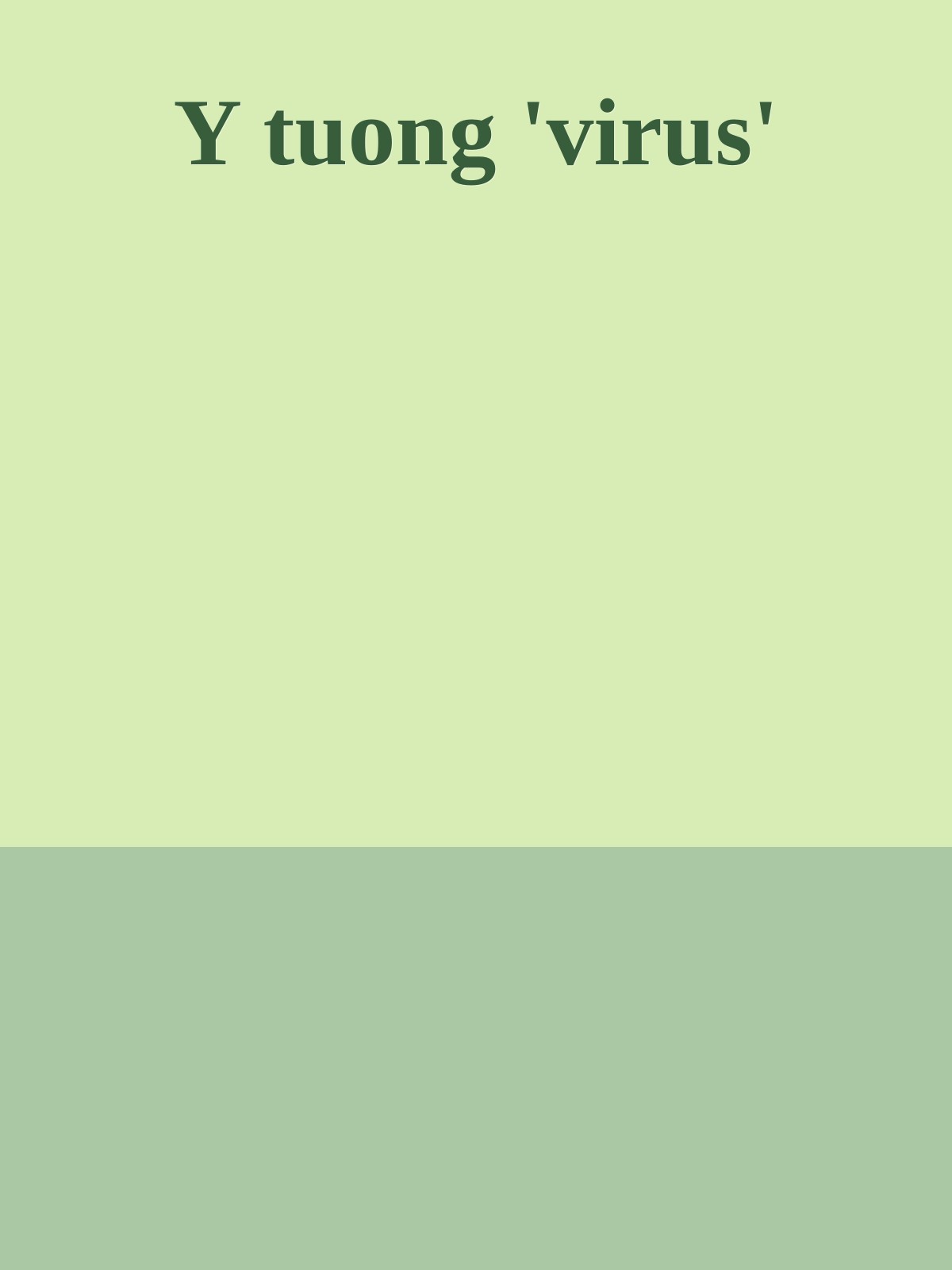 Y tuong 'virus'