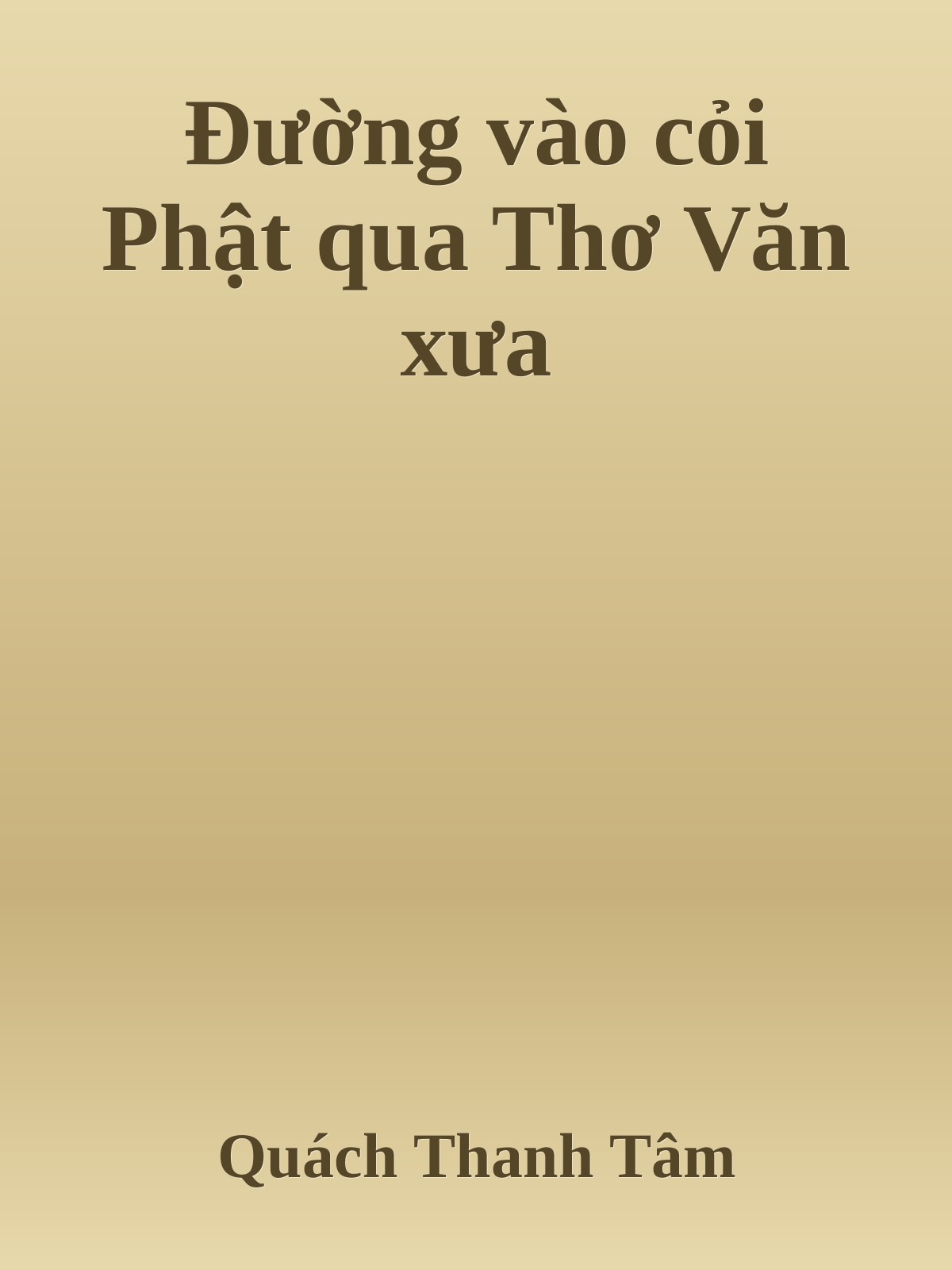 Đường vào cỏi Phật qua Thơ Văn xưa