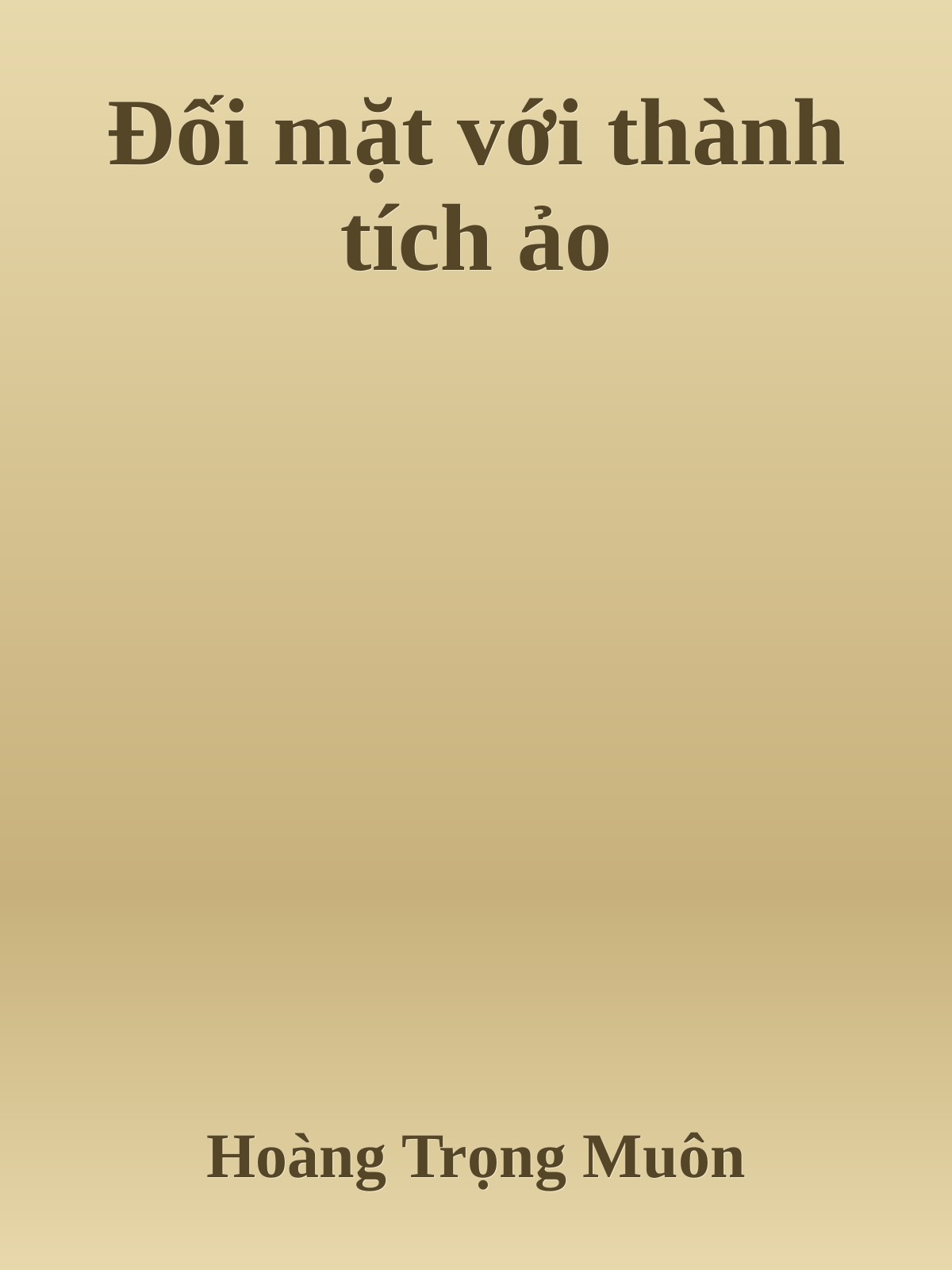 Đối mặt với thành tích ảo