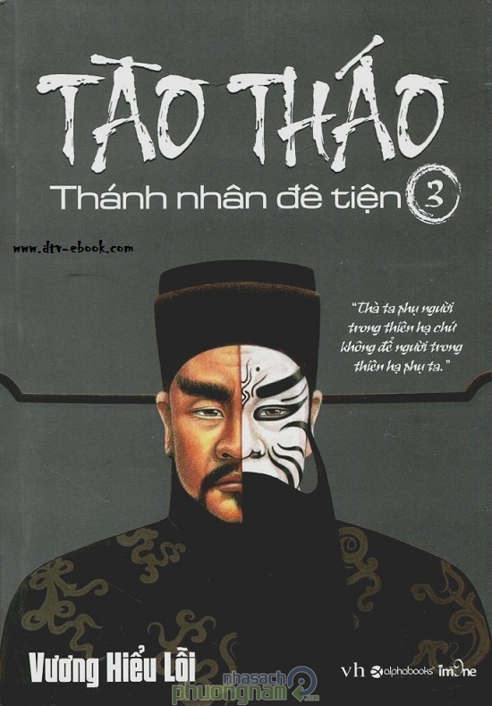 Tào Tháo - Thánh Nhân Đê Tiện Tập 3