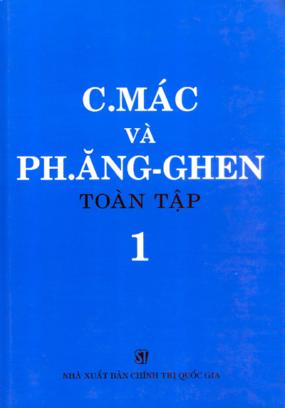 C. Mác và Ph. Ăngghen toàn tập Tập 1