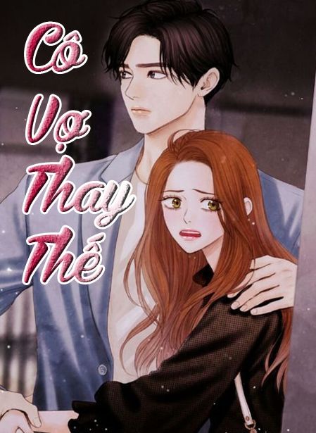 Cô Vợ Thay Thế