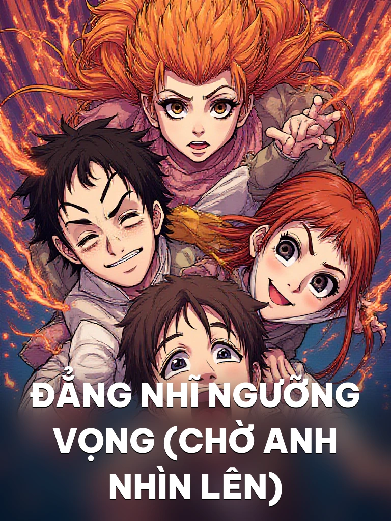 Đẳng Nhĩ Ngưỡng Vọng (Chờ Anh Nhìn Lên)