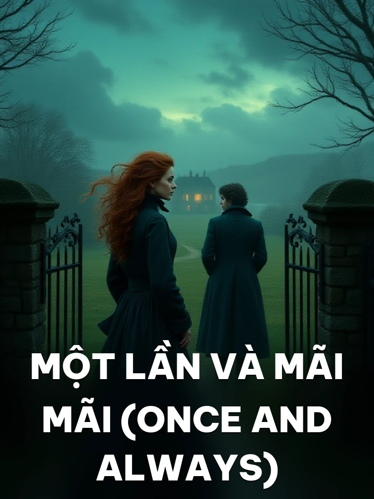 Một Lần Và Mãi Mãi (Once And Always)