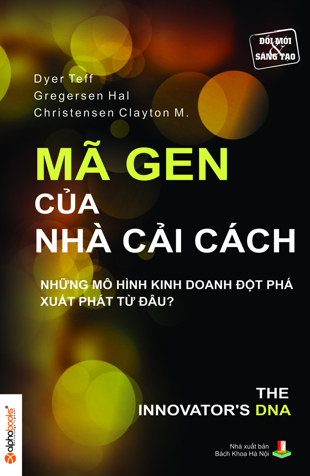 Mã Gen Của Nhà Cải Cách