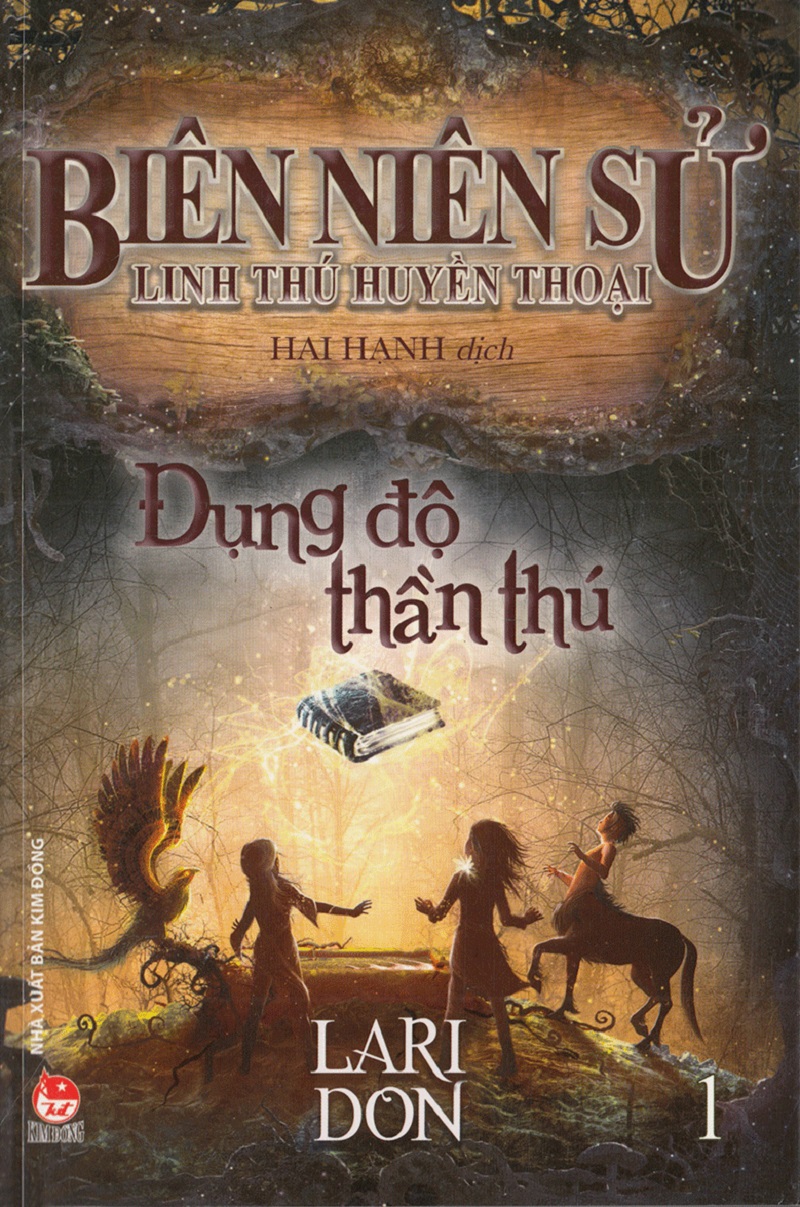Biên Niên Sử Linh Thú Huyền Thoại - Tập 1: Đụng Độ Thần Thú