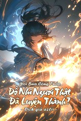 Nói Bừa Công Pháp, Đồ Nhi Ngươi Thật Đã Luyện Thành?