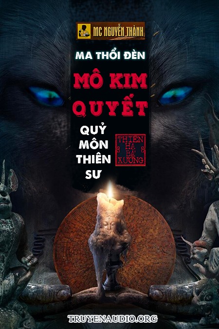 Mô Kim Quyết - Quỷ Môn Thiên Sư