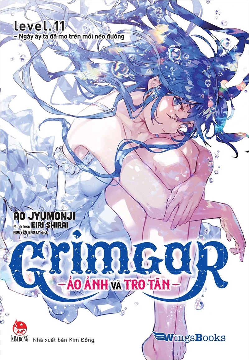 Grimgar Level 11. Ngày Ấy Ta Đã Mơ Trên Mỗi Nẻo Đưởng