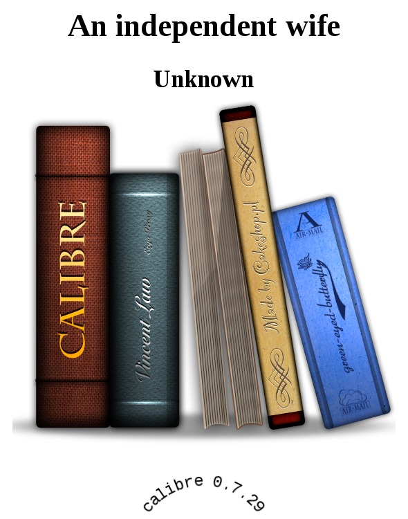 An independent wife