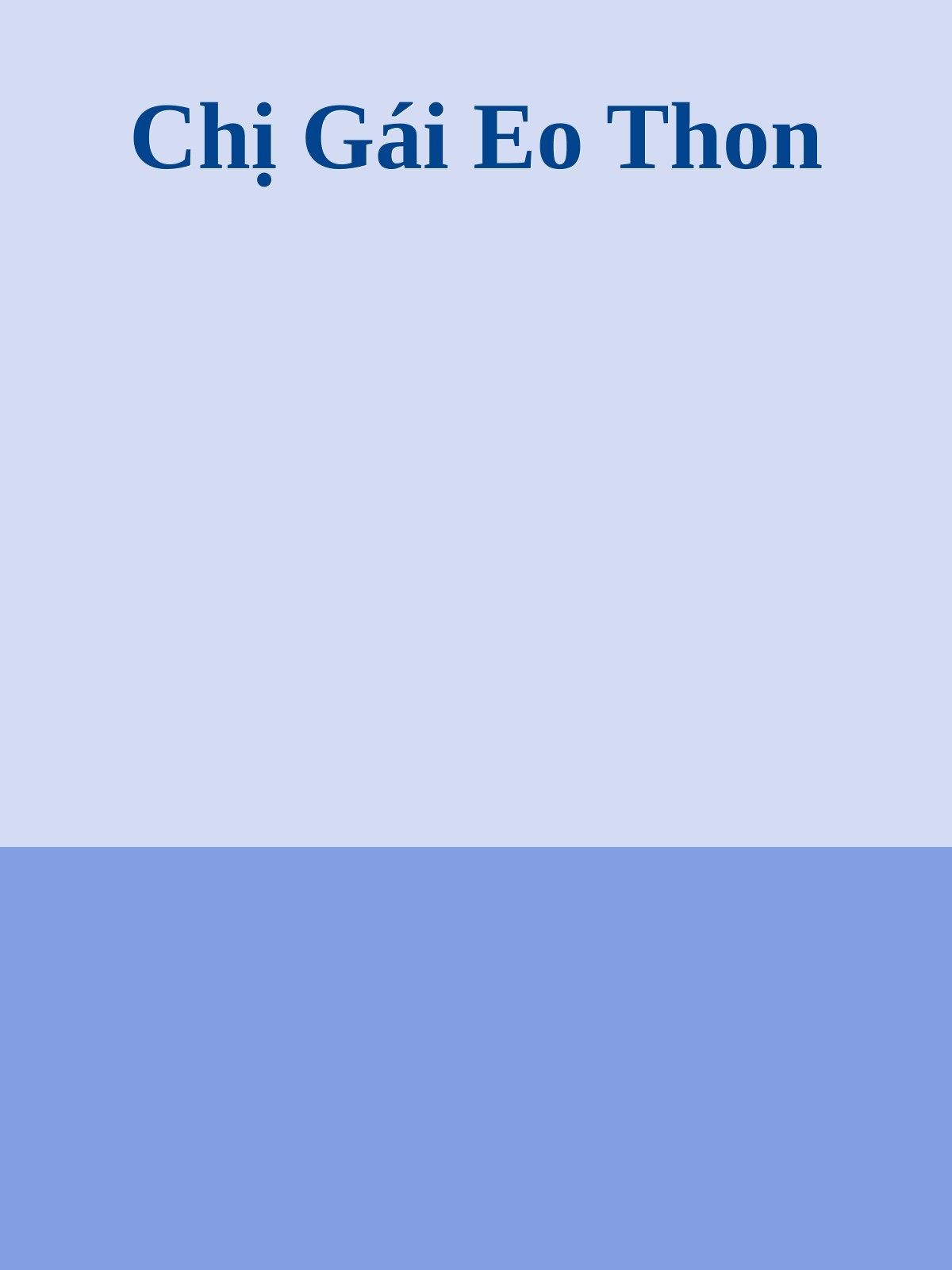 Chị Gái Eo Thon