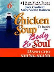 Condensed Chicken Soup to Inspire the Body Soul