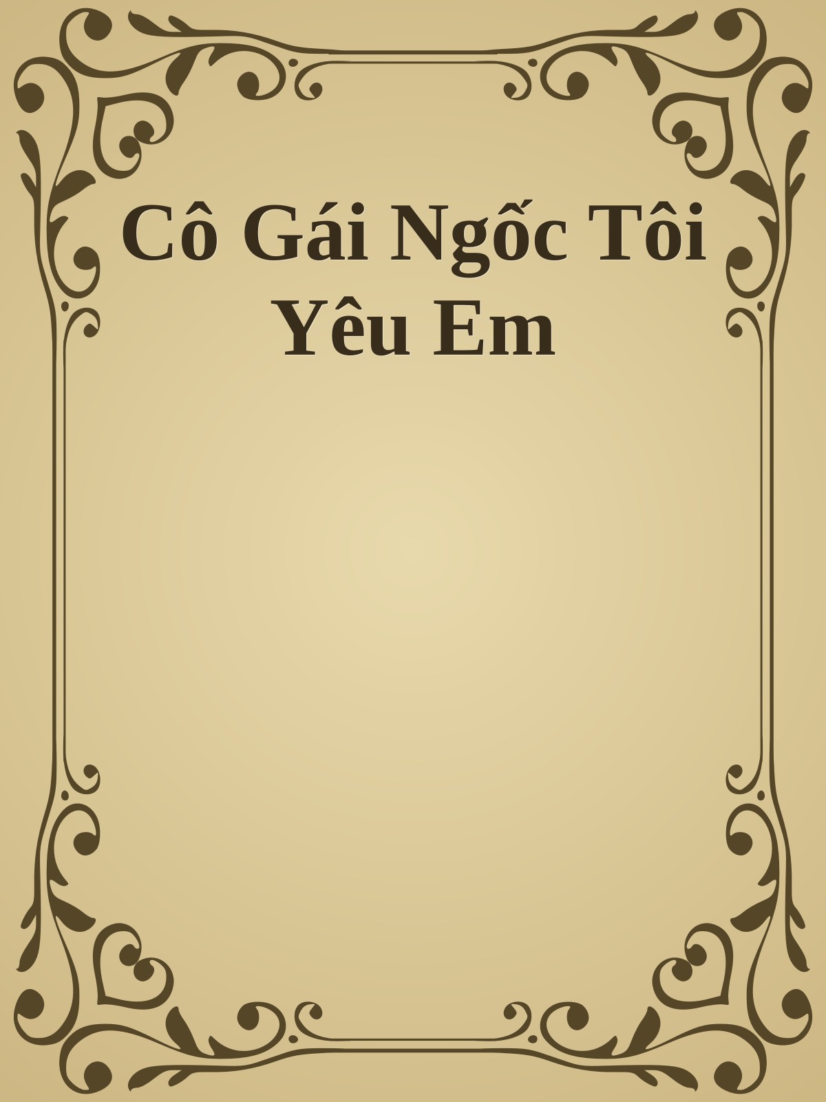 Cô Gái Ngốc Tôi Yêu Em