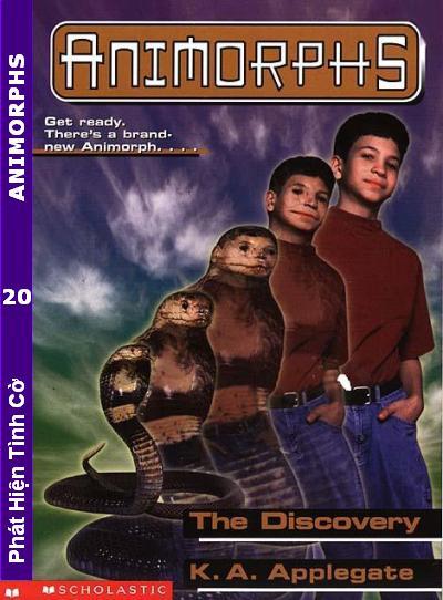 Animorphs - Tap 20 - Phat Hien Tinh Co