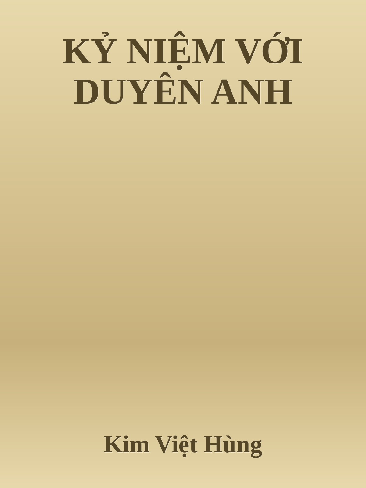 KỶ NIỆM VỚI DUYÊN ANH