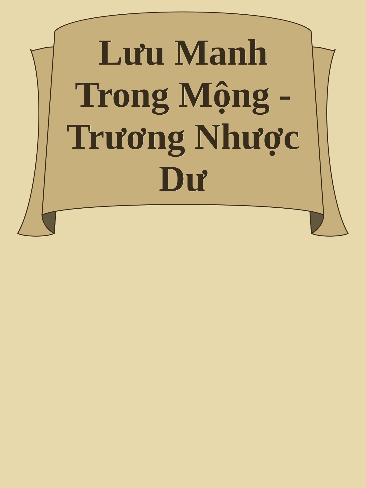 Lưu Manh Trong Mộng - Trương Nhược Dư