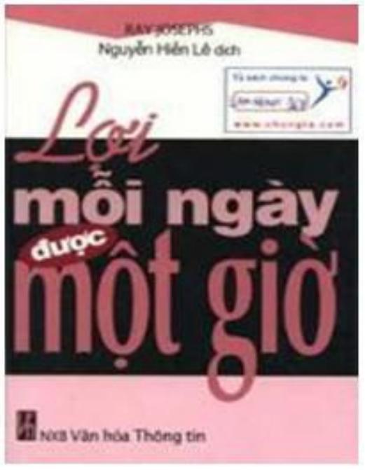 Lợi mỗi ngày được một giờ