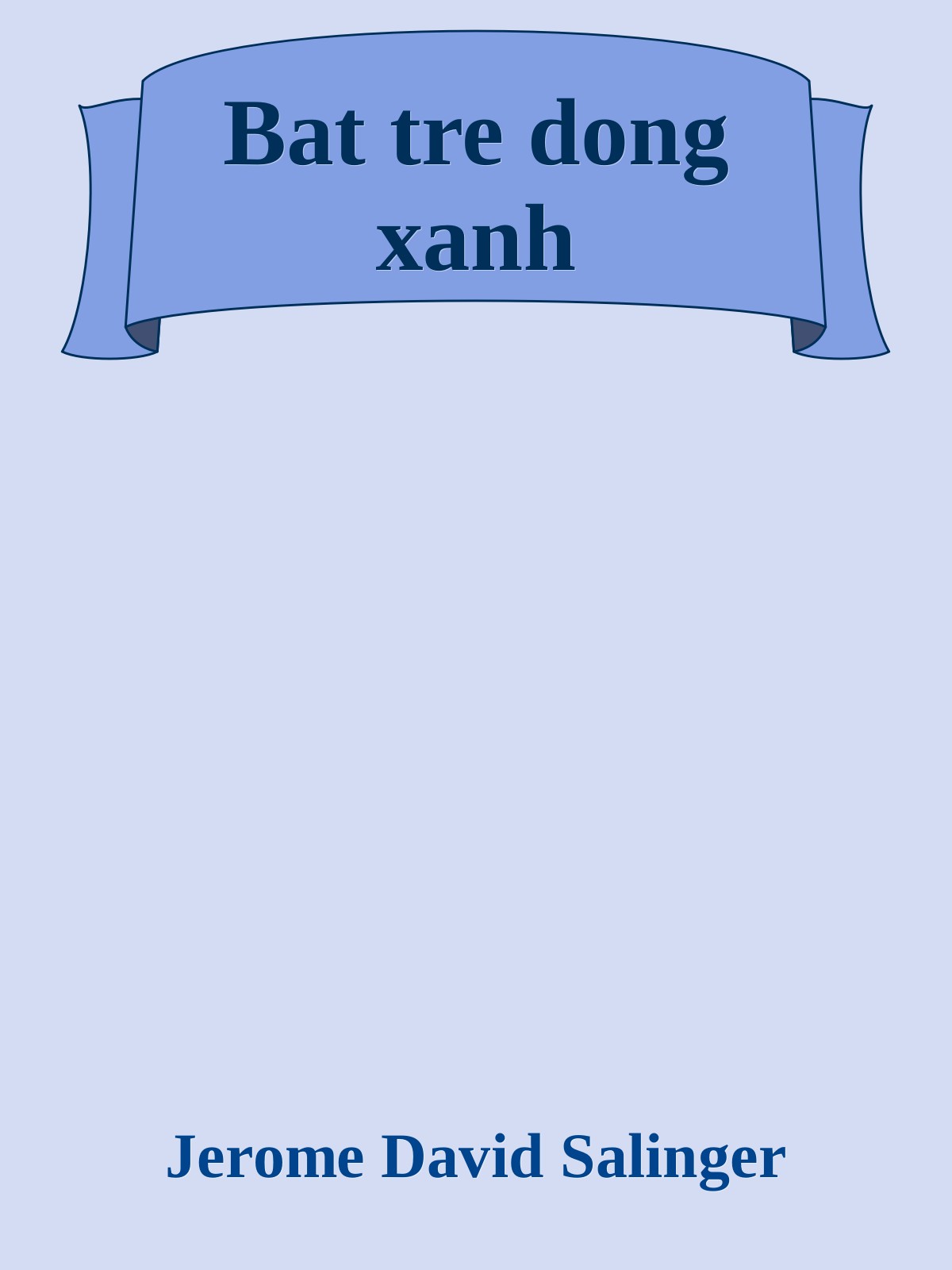 Bat tre dong xanh