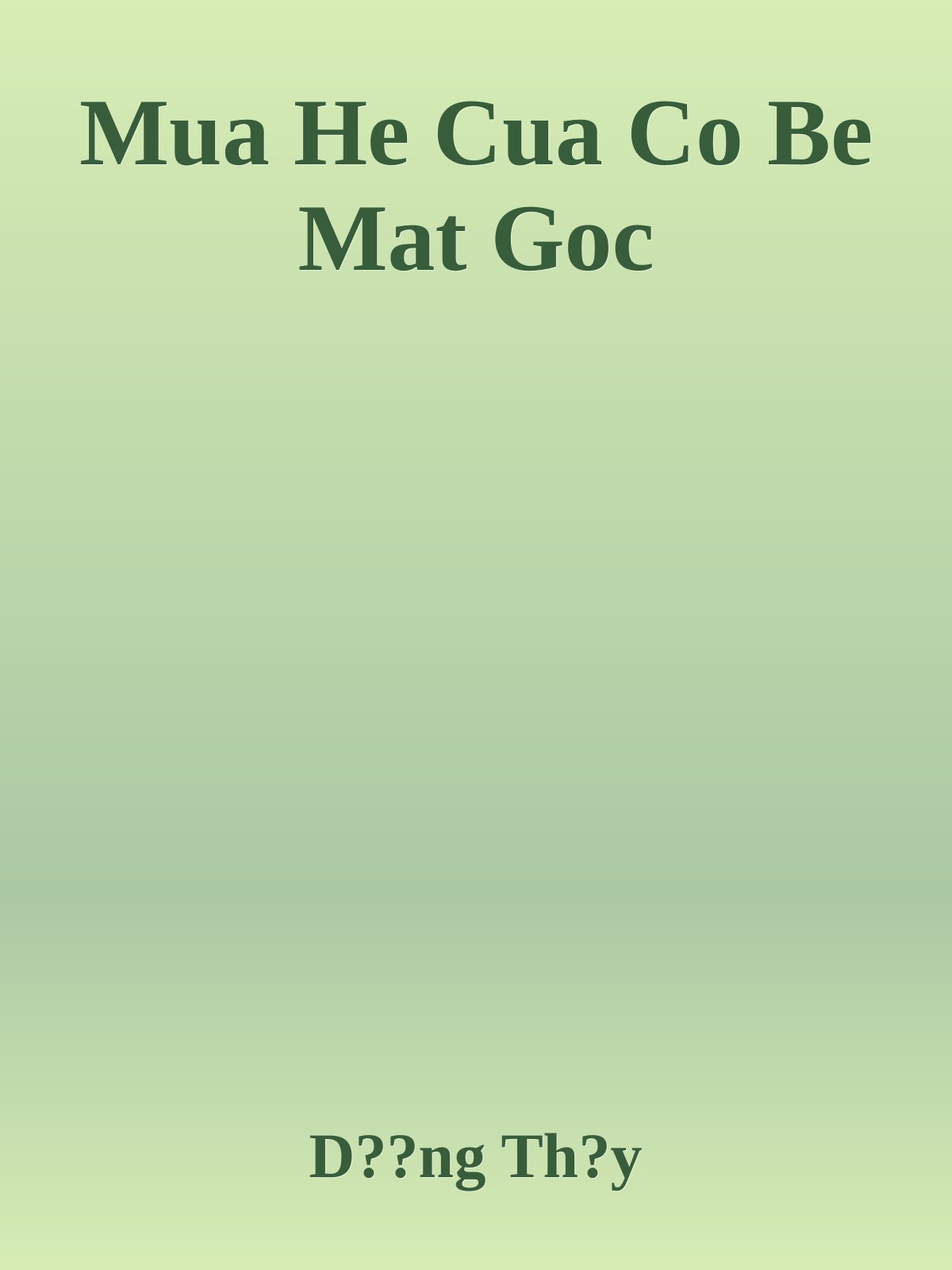 Mua He Cua Co Be Mat Goc