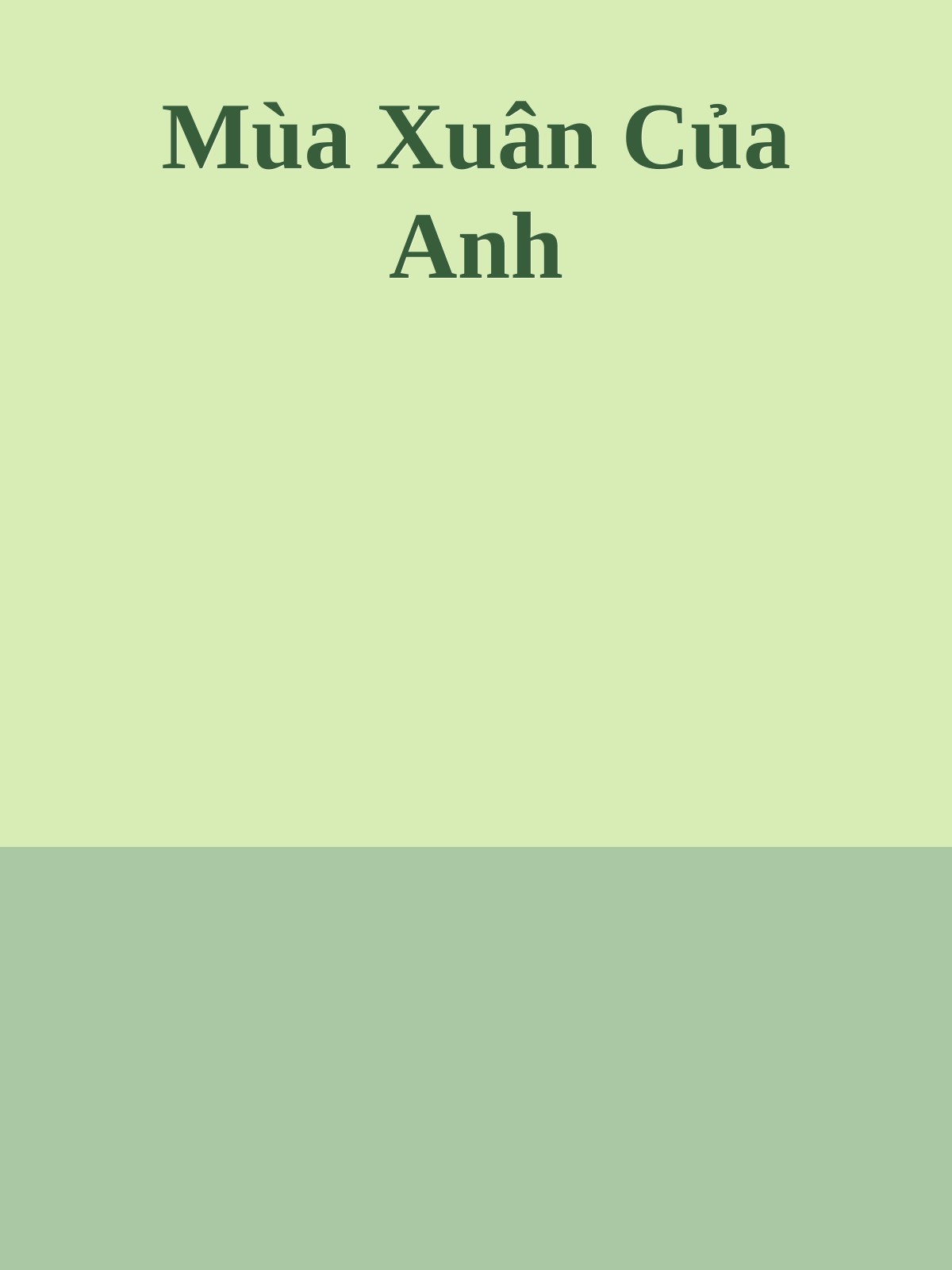 Mùa Xuân Của Anh